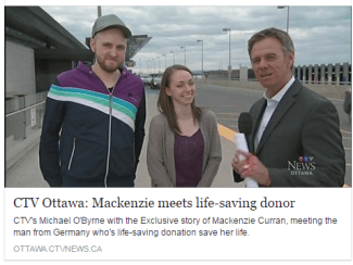 CTV's Michael O'Byrne with the Exclusive story of Mackenzie Curran, meeting the man from Germany who's life-saving donation save her life.