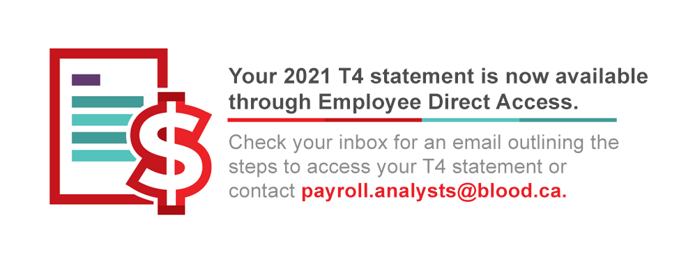 Your 2021 T4 statement is now available through Employee Direct Access