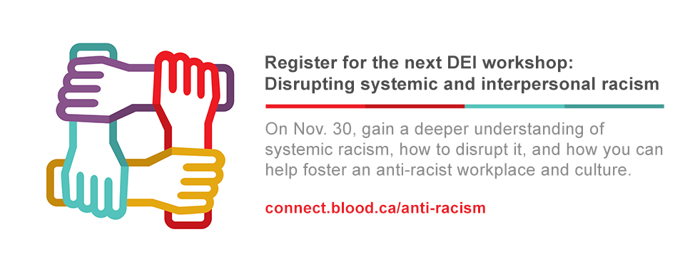 Register for the next DEI workshop: Disrupting systemic and interpersonal racism