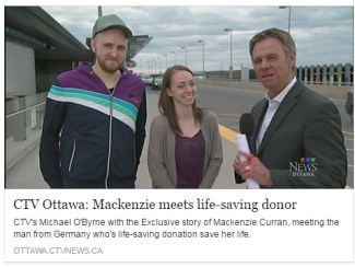 CTV's Michael O'Byrne with the Exclusive story of Mackenzie Curran, meeting the man from Germany who's life-saving donation save her life. CTV's Michael O'Byrne with the Exclusive story of Mackenzie Curran, meeting the man from Germany who's life-saving donation save her life.